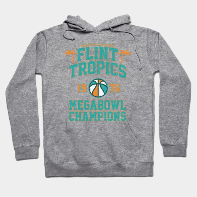 Flint Tropics Megabowl Champions (Variant) Hoodie by huckblade